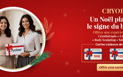 Fêtes de fin d’année : et si vous offriez une vraie parenthèse de bien-être avec Cryobar ?